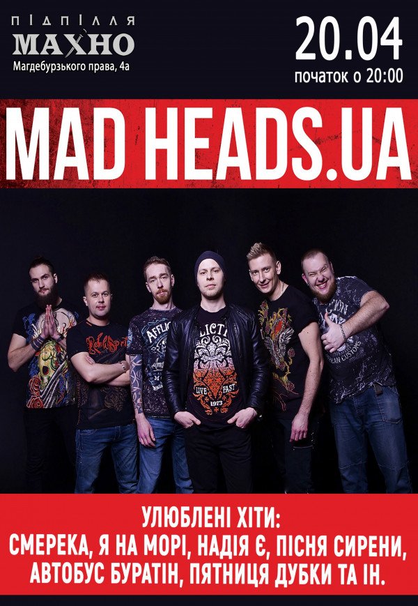  MAD HEADS