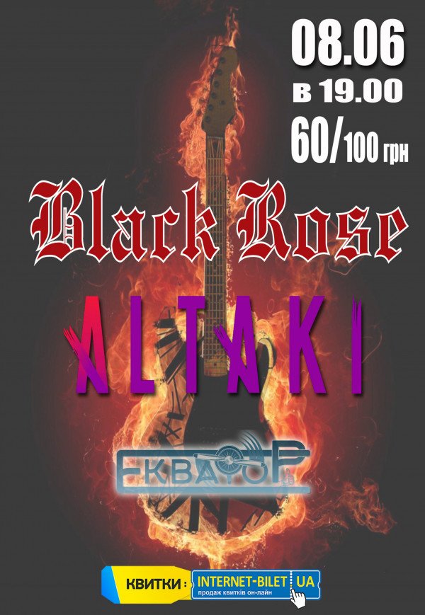 ROCK NIGHT BLACK ROSE, ALTAKI, ЭКВАТОР