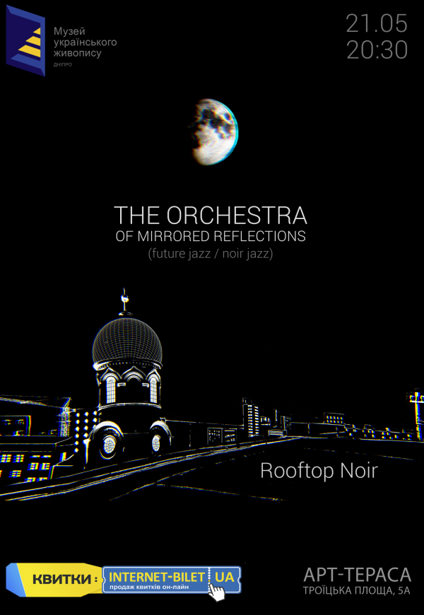 The Orchestra of Mirrored Reflections - Rooftop Noir